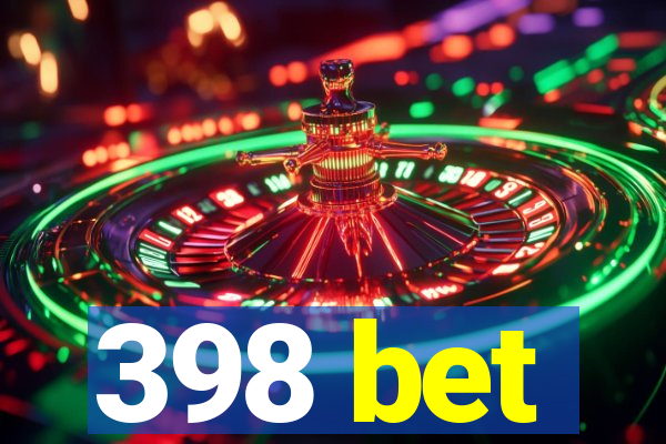 398 bet